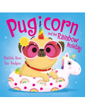 Magic Pet Shop: Pugicorn and the Rainbow Holiday - Humanitas