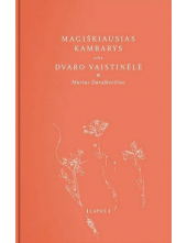 Magiškiausias kambarys, arba Dvaro vaistinėlė - Humanitas