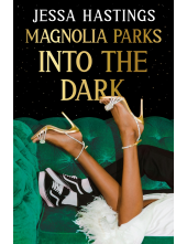 Magnolia Parks: Into the Dark - Humanitas