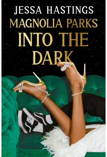 Magnolia Parks: Into the Dark - Humanitas