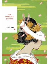 Makioka Sisters (Vintage Classics Japanese Series) - Humanitas