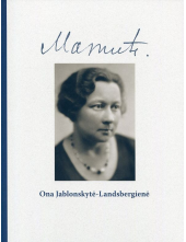 Mamutė. Ona Jablonskytė-Landsbergienė - Humanitas