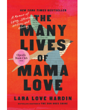 Many Lives of Mama Love (Oprah's Book Club) - Humanitas