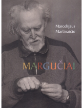 Marcelijaus Martinaičio margučiai - Humanitas