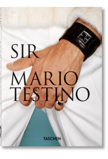 Mario Testino. SIR (40th Anniversary Edition) - Humanitas