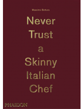 Massimo Bottura: Never Trusta Skinny Italian Chef - Humanitas