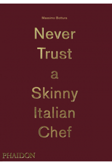 Massimo Bottura: Never Trusta Skinny Italian Chef - Humanitas