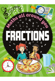 Maths All Around You: Fractions - Humanitas