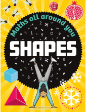 Maths All Around You: Shapes - Humanitas
