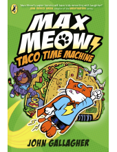 Max Meow Book 4: Taco Time Machine - Humanitas