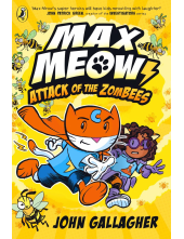 Max Meow Book 5: Attack of the ZomBEES - Humanitas