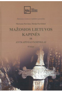 Mažosios Lietuvos kapinės irantkapiniai paminklai. II kn. - Humanitas