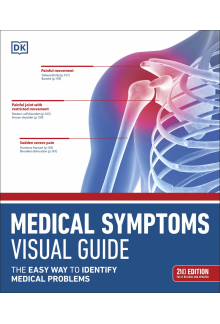 Medical Symptoms Visual Guide: The Easy Way to Identify Medical Problems - Humanitas