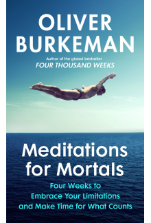 Meditations for Mortals - Humanitas