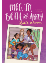 Meg, Jo, Beth, and Amy: A Graphic Novel - Humanitas
