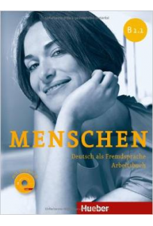 Menschen B1.1 Arbeitsbuch (pratybos) - Humanitas