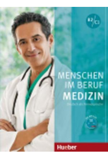 Menschen im Beruf Medizin KBchmit MP3-CD; B2/C1 - Humanitas
