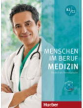 Menschen im Beruf Medizin KBchmit MP3-CD; B2/C1 - Humanitas