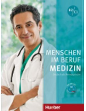 Menschen im Beruf Medizin Kusbuch mit MP3-CD; B2/C1 - Humanitas