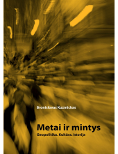 Metai ir mintys. Geopolitika.Kultūra. Istorija - Humanitas
