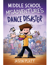 Middle School Misadventures: Dance Disaster - Humanitas