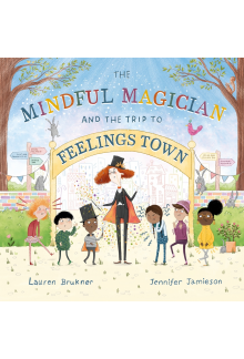 Mindful Magician and the Trip to Feelings Town - Humanitas