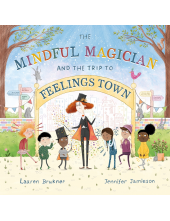 Mindful Magician and the Trip to Feelings Town - Humanitas