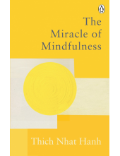 Miracle Of Mindfulness - Humanitas