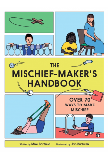 Mischief Maker's Handbook - Humanitas