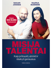 Misija talentai. Kaip pritraukti, atrinkti ir išlaikyti geri - Humanitas