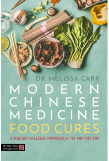 Modern Chinese Medicine Food Cures - Humanitas