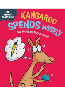 Money Matters: Kangaroo Spends Wisely - Humanitas