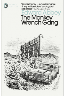 Monkey Wrench Gang - Humanitas