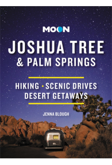 Moon Joshua Tree & Palm Springs (Third Edition) - Humanitas
