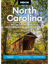 Moon North Carolina: With Great Smoky Mountains National Park (Eighth Edition) - Humanitas