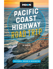 Moon Pacific Coast Highway Road Trip (Fifth Edition) - Humanitas