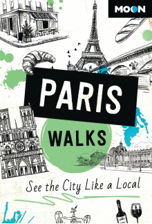 Moon Paris Walks (Third Edition) - Humanitas