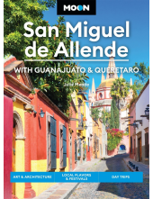 Moon San Miguel de Allende (Fourth Edition) - Humanitas