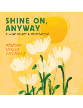 Morgan Harper Nichols: Shine On, Anyway Wall Calendar 2026 - Humanitas