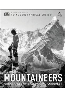 Mountaineers. Great Tales of Bravery and Conquest - Humanitas