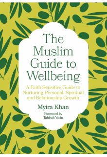 Muslim Guide to Wellbeing - Humanitas