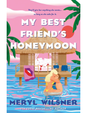 My Best Friend's Honeymoon - Humanitas
