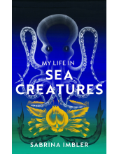 My Life in Sea Creatures - Humanitas