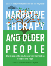 Narrative Therapy and Older People - Humanitas