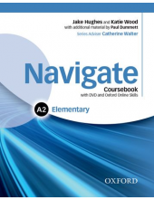 Navigate: Elementary A2: Coursebook, e-book, and online skills - Humanitas