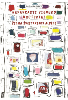 Nepaprasti Vienuko nuotykiai. Žiema Šveicarijos Alpėse - Humanitas