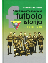 Nepriklausomos Lietuvos futbolo istorija 1918-1940 - Humanitas