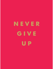 Never Give Up - Humanitas