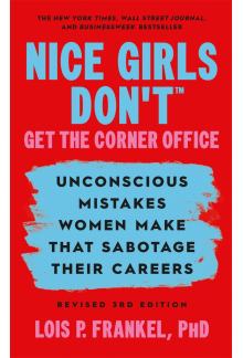 Nice Girls Don't Get the Corner Office - Humanitas