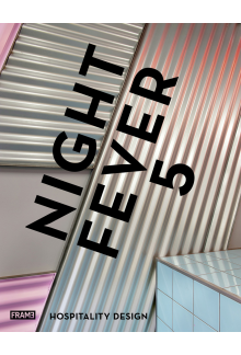 Night Fever 5: HospitalityDesign - Humanitas